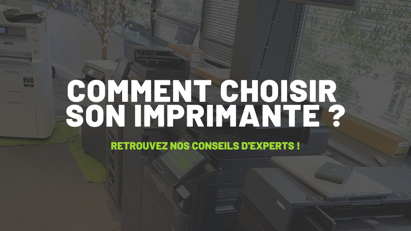 Comment choisir une imprimante ?