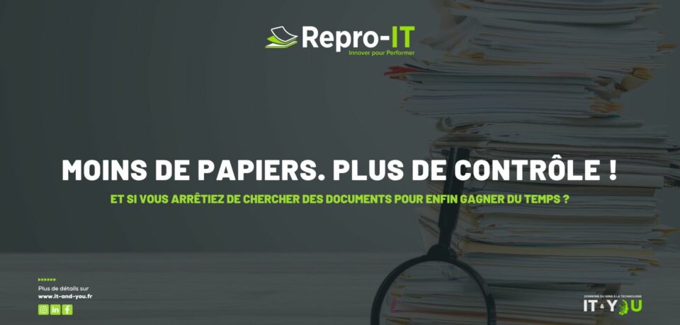 Dématérialisation des documents : dossiers papier et message Moins de papiers, plus de contrôle